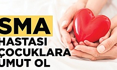 Bilet al SMAlı çocuklara umut ol
