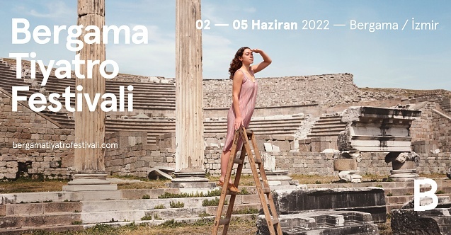 Yerlerinizi ayırtın! Bergama Tiyatro Festivali başlıyor